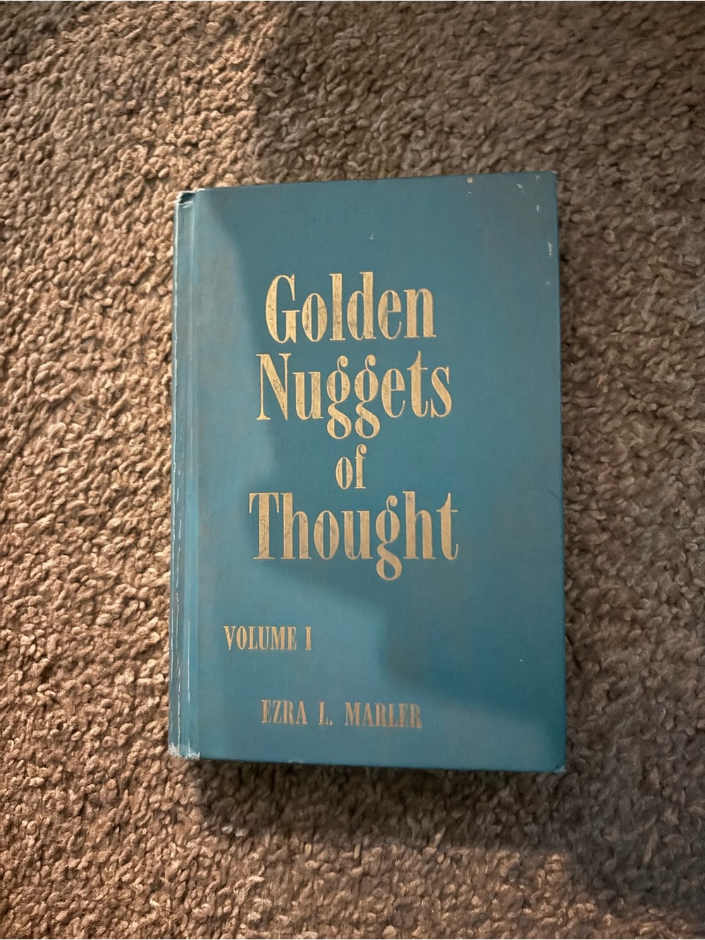 Golden Nuggets of Thought Volume 1 – Teal Hardcover